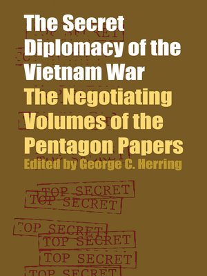 cover image of The Secret Diplomacy of the Vietnam War